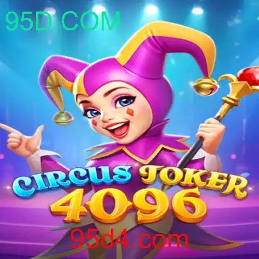 Descubra o Jogo CircusJoker4096: A Nova Sensação do Entretenimento Digital